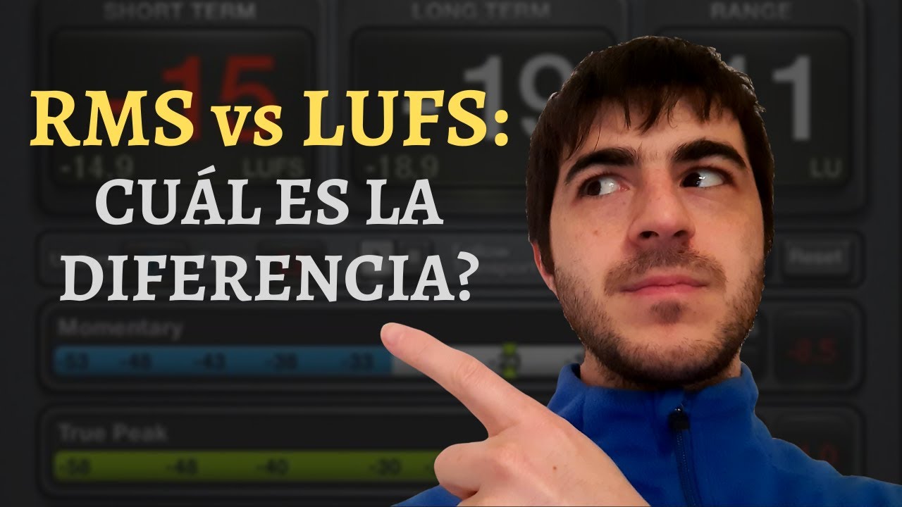 Medición RMS vs LUFS: Cuál es la diferencia?