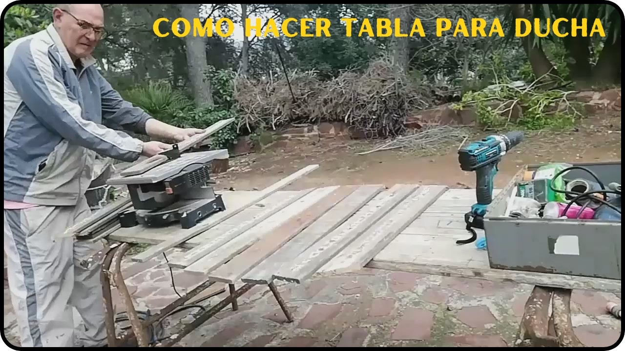 Como Hacer TABLA Para Ducha