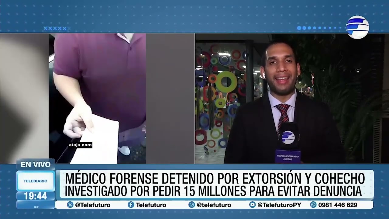 Médico forense fue detenido por extorsión y cohecho