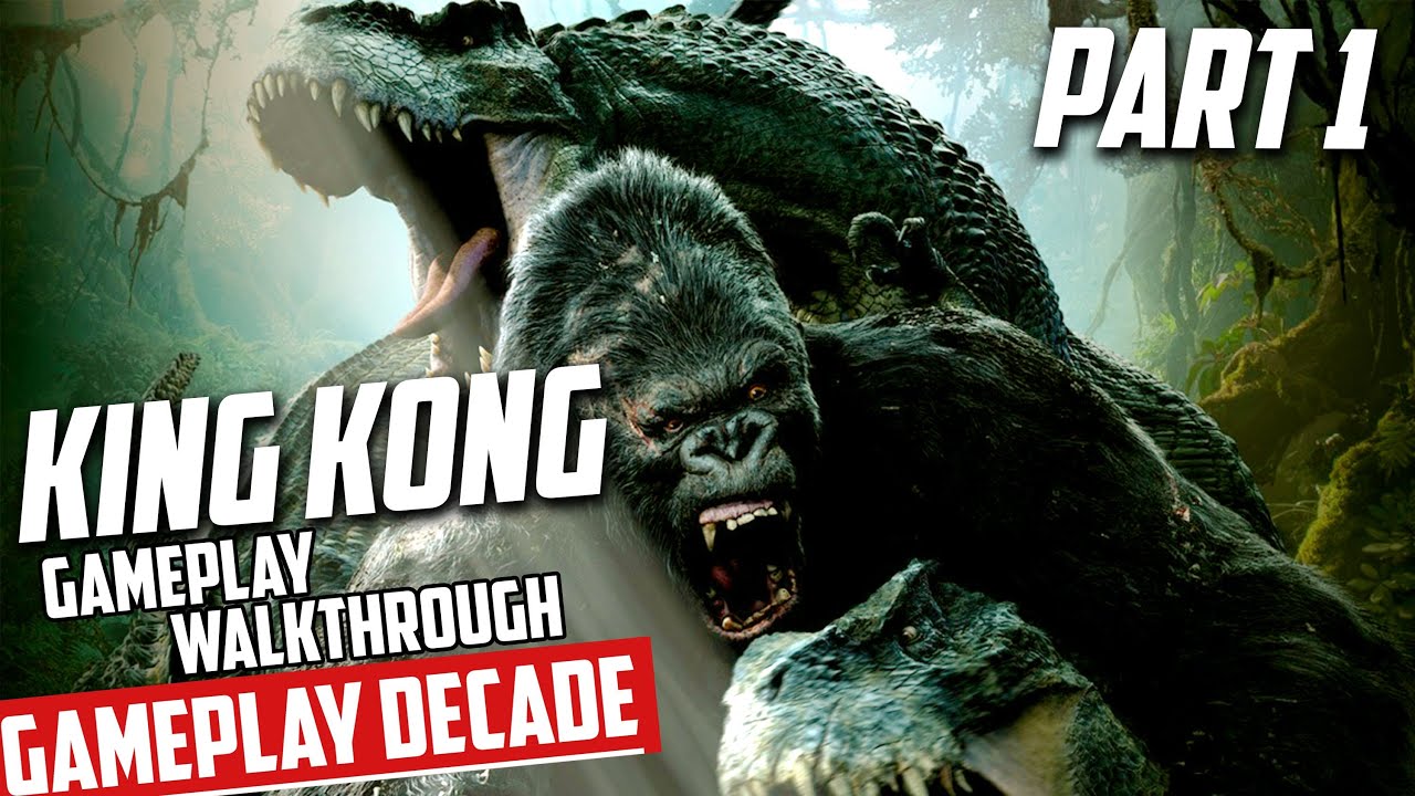 KingKong -the official game walkthrough part 1 - YouTube