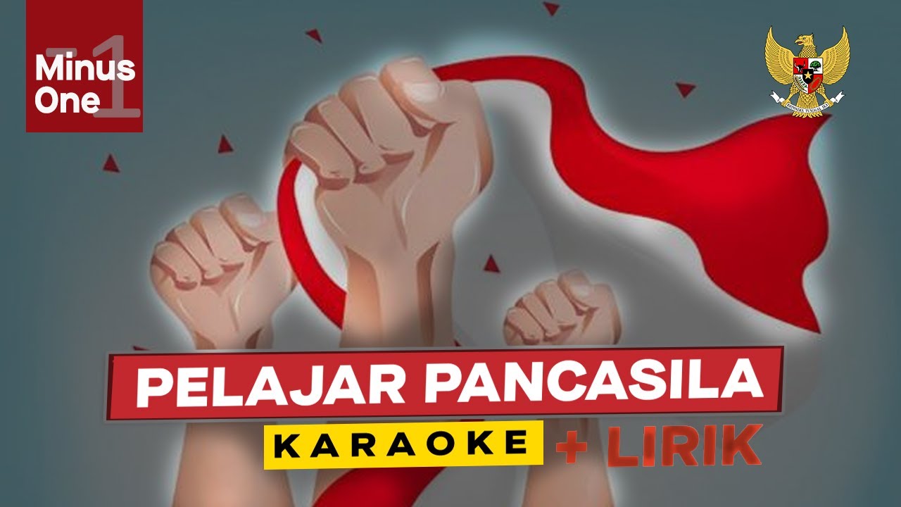 PELAJAR PANCASILA Karaoke Minus one Lirik