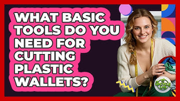 What Basic Tools Do You Need For Cutting Plastic Wallets? - The Upcycle Lab