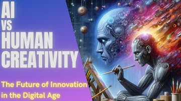 AI vs Human Creativity: The Future of Innovation in the Digital Age 🤖🎨
