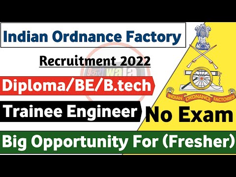 Ordnance Factory Recruitment 2022 | Fresher | Latest Jobs | Recruitment 2022 | Ordnance factory 2022