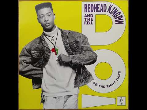 Redhead Kingpin And The FBI - Do The Right Thing (Sky 12” Remix)