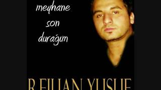 rejuan yusuf - meyhane son duragim