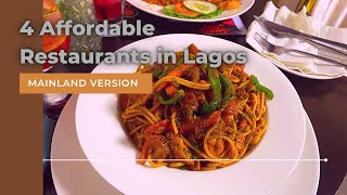 4 TOP AFFORDABLE RESTAURANTS IN LAGOS (MAINLAND VERSION) || EVERYTHING YOU NEED TO KNOW