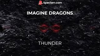 Imagine Dragons -  Thunder 8D SOUND