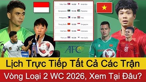Kênh nào trực tiếp vòng loại world cup năm 2024