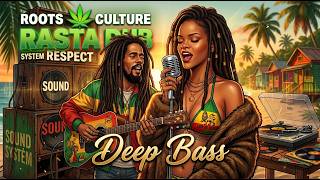 Heavy Dub Roots Reggae 🌿 Deep Bass Relaxing Reggae Mix   Positive Reggae Vibes 2026