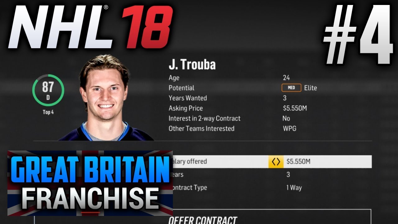 NHL 18 | Great Britain Franchise Mode | EP4 | BIG PLAYER AT A BIG PRICE (S1 OFFSEASON)