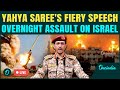 'For HAMAS Brothers...' Houthis Hit Israel After Netanyahu Decides To Destroy Gaza | WW3 Moment