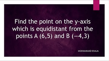 Find the coordinates of the point on y-axis which is equidistant from the points (6,5) and (-4,3)