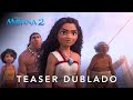 "MOANA 2" ganha primeiro trailer