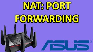 HOW TO: Setup NAT Port Forwarding Rules On ASUS RT-AX88 & RT-AC5300 WiFi Routers