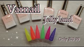 NEW JELLY GEL COLLECTION FROM VARNAIL | JELLY LAND