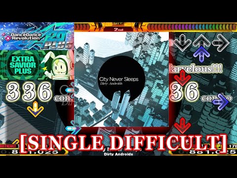 【DDR A20 PLUS】 City Never Sleeps [SINGLE DIFFICULT] 譜面確認＋クラップ