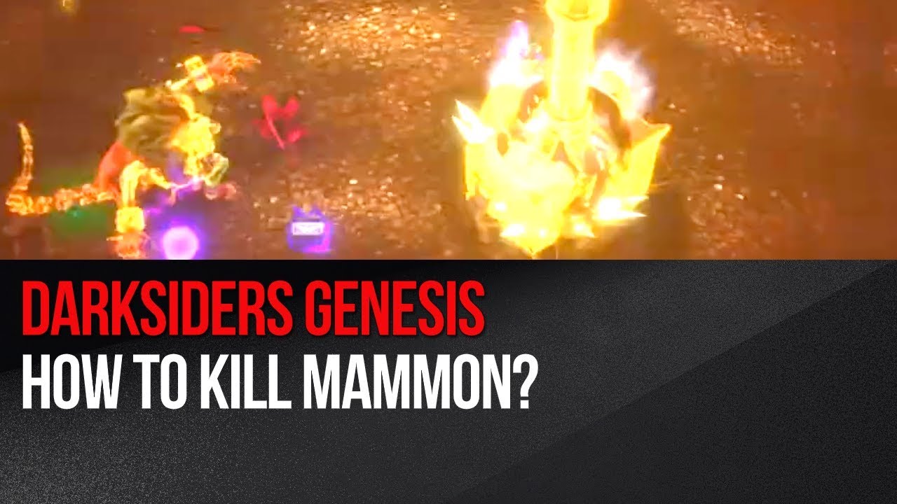 Darksiders Genesis - How to kill Mammon
