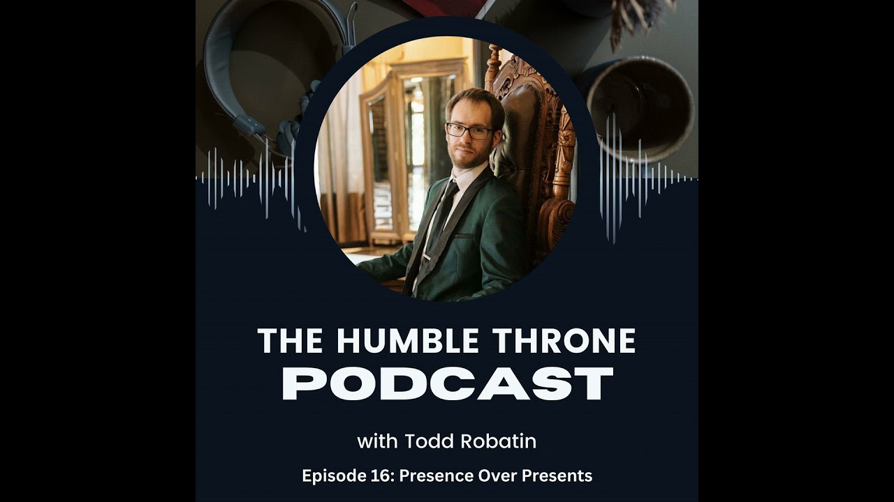 Episode 16: Presence Over Presents