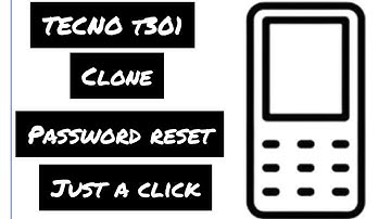 TECNO T301 CLONE PASSWORD RESET