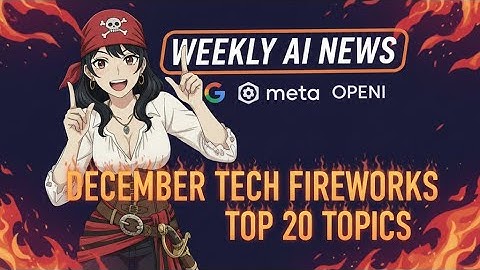 【週間AIニュース】AI業界激震 GPT-5.2緊急リリース・Meta大転換・Gemini 3進化！12月第2週20大ニュース