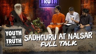 Sadhguru at NALSAR  Youth and Truth [Full Talk]