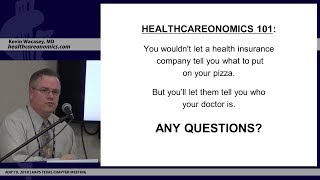 Busting the Big Myth of Health Care - Kevin Wacasey, MD