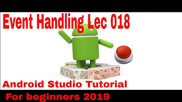 Android Studio Tutorial For beginners 2019|How To Add Multiple Event Listeners|Event Handling 018