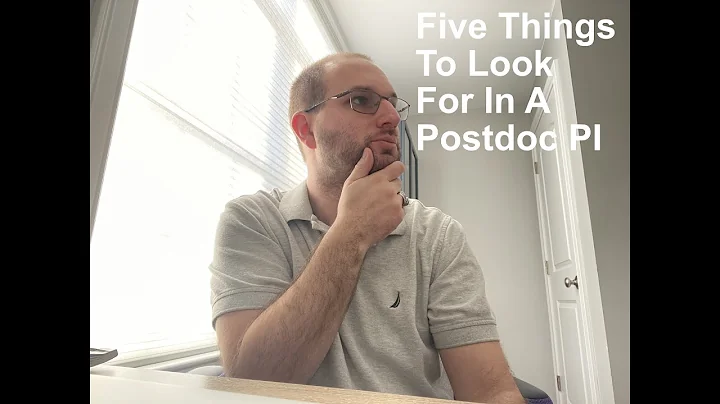 Five Things To Look For In A Postdoc PI