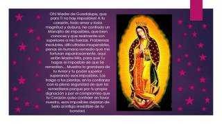 MANOJITO DE IMPOSIBLES / Oración para la Vírgen de Guadalupe