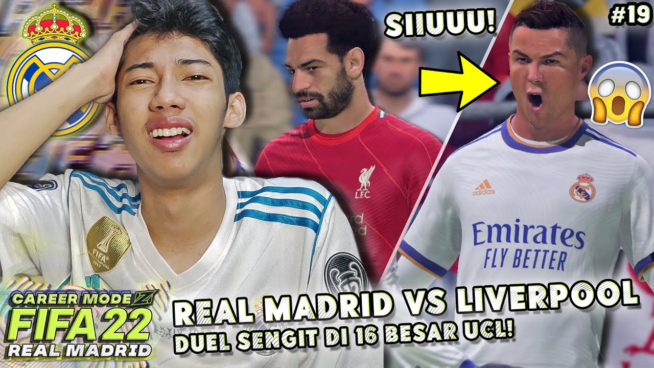 Mampukah Teori FIX GOL CR7 Menghajar Liverpool? | FIFA 22 Career Mode Real Madrid - Eps.19