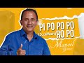 Manoel gomes  pi po po po ro po