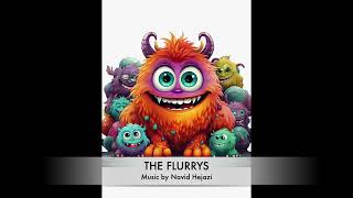The Flurrys - Music By Navid Hejazi