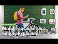 What is mobility as a service  urban mobility simply explained