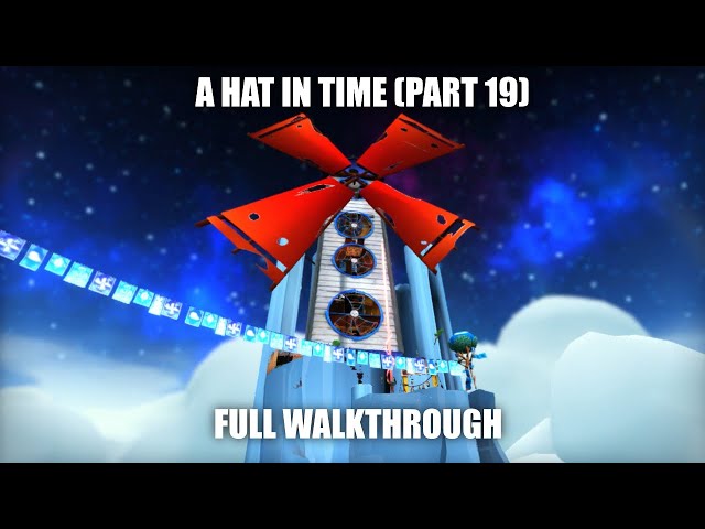 A Hat in Time - Chapter 4 - Alpine Skyline w/Commentary 