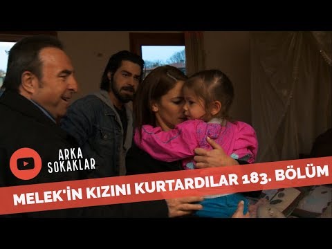 Arka Sokaklar Ekibi Melek'in Kızını Buldu 183. Bölüm