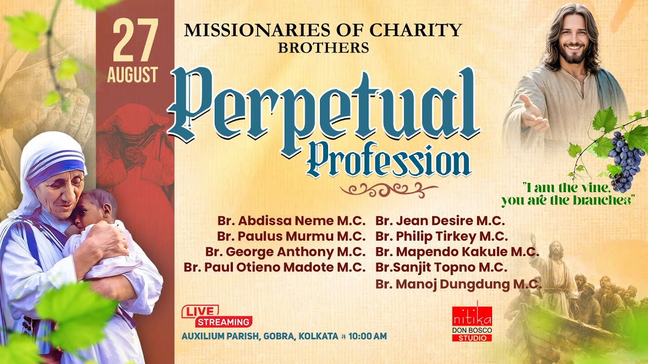 PERPETUAL PROFESSION : MISSIONARIES OF CHARITY BROTHERS - 27 AUG 2025 @ 10:00 AM