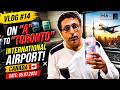 Toronto Airport Experience 😲 Canada Travel Vlog | VLOG #14