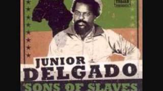 Video thumbnail of "Junior Delgado- Sons Of Slaves"