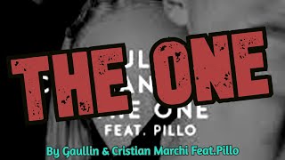 THE ONE (Gaullin & Cristian Marchi FEAT Pillo) Resimi