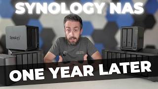 SYNOLOGY NAS - ONE YEAR LATER?