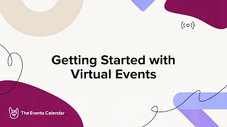 getting started with virtual events from the events calendar