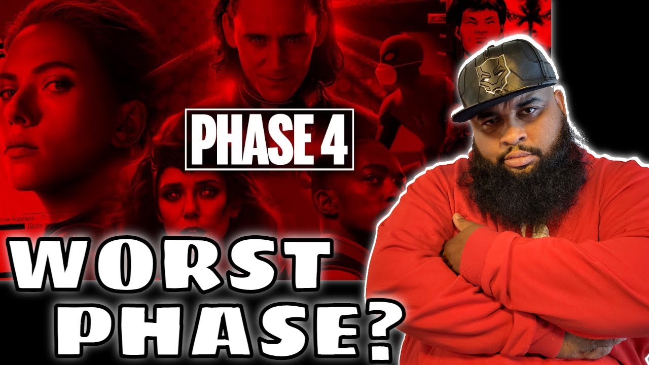 Is PHASE 4 the WORST Phase in the MCU? - MCU Phase 1-4 Breakdown - YouTube