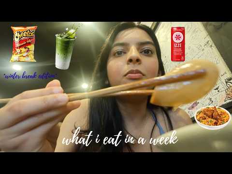 WHAT I EAT IN A WEEK *winter break edition pt 2* ❄️