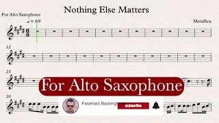 Nothing Else Matter - Metallica - Play along for Alto Sax