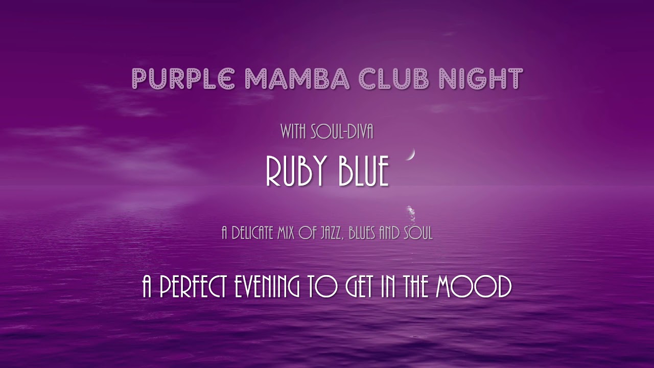 Ruby Blue @ Purple Mamba