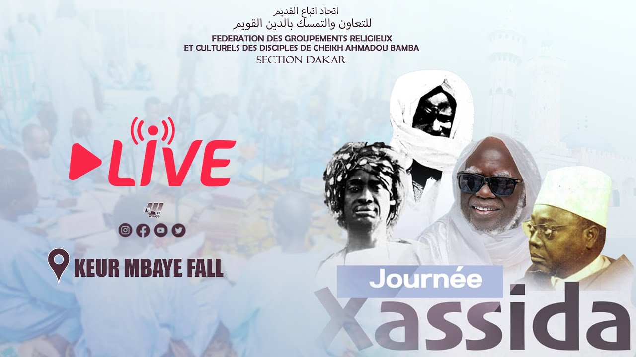 🔴DIRECT Dakar / Journée Xassida Dahira Wilaya Ansaroudine Keur Mbaye Fall