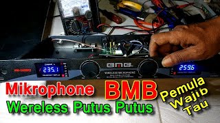 SERVIS MIKROPHONE WERELESS BMB PUTUS NYAMBUNG how to service a microphone turns off or on or off