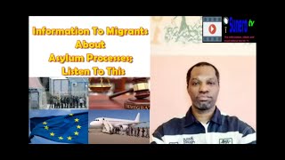 Information To Migrants About New EU Asylum Processes