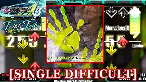 【DDR A3】 suspicions / BEMANI Sound Team "猫叉Master VS dj TAKA" [SINGLE DIFFICULT] 譜面確認+Clap